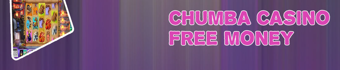 Chumba casino free money