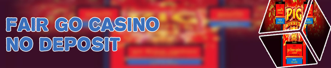 Fair go casino no deposit bonus