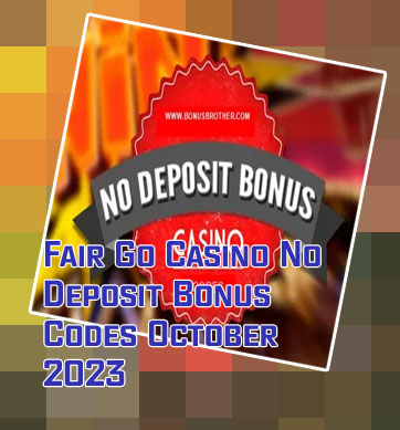 Free bonus no deposit fair go casino