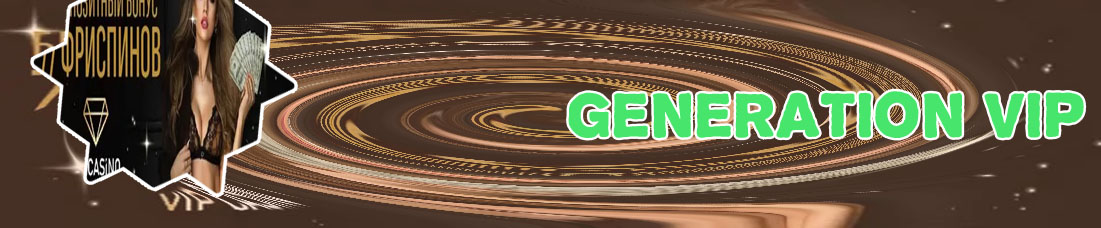 Generation vip casino